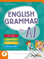 English grammar for A1. Per la Scuola media libro usato