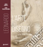 Leonardo. L'arte del disegno libro