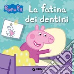 La fatina dei dentini. Peppa Pig. Hip hip urrà per Peppa! libro