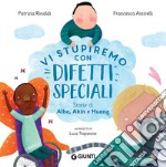 Vi stupiremo con difetti speciali. Ediz. ad alta leggibilità libro