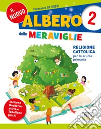 il nuovo albero delle meraviglie libro