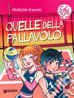 Quelle della pallavolo libro