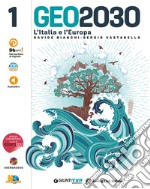 Geo2030. Per la Scuola media. Con e-book. Con espansione online. Vol. 1 libro usato