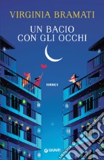 Un bacio con gli occhi libro