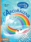 L'arcobalena libro di Sardi Massimo