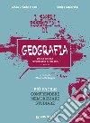 I saperi essenziali di geografia per la scuola secondaria di I grado. Classe III libro