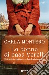 Le donne di casa Verelli libro