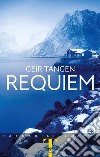 Requiem libro di Tangen Geir
