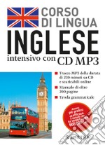 Corso di lingua. Inglese intensivo. Con CD Audio formato MP3 libro