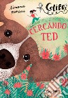 Cercando Ted libro