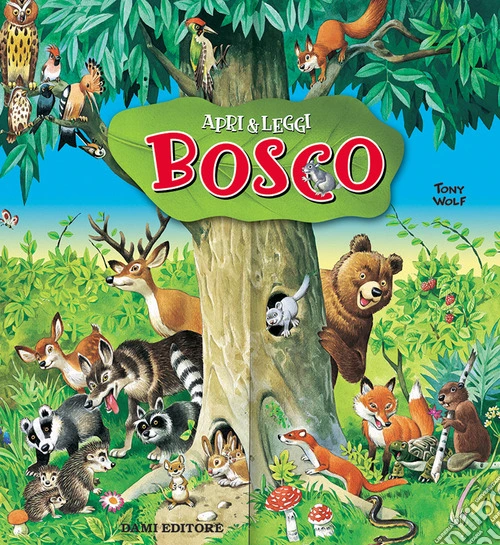 Bosco. Ediz. a colori