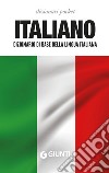 Italiano. Dizionario di base della lingua italiana libro