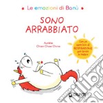 Sono arrabbiato. Le emozioni di Banù libro