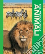 Nel mondo degli animali libro