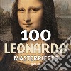 100 Leonardo masterpieces libro
