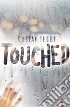 Touched libro