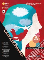 DOLCE FIAMMA (LA) NARRATIVA + SCRITTURA DBOOK libro