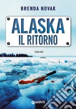 Alaska. Il ritorno libro