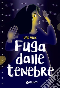 Fuga dalle tenebre
