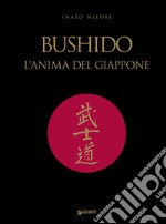 Bushido. L'anima del Giappone libro