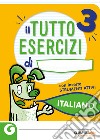 Tuttoesercizi italiano. Per la Scuola elementare. Vol. 3 libro