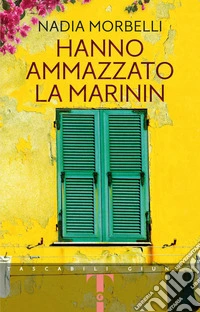 Hanno ammazzato la Marinin libro