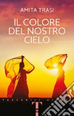 Il colore del nostro cielo