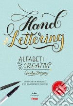Hand lettering. Alfabeti creativi. Con gadget