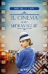 Il cinema delle meraviglie libro