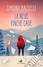 La neve finché cade libro