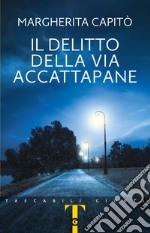 Il delitto della via Accattapane libro