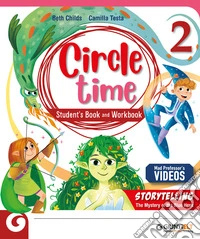 Circle time. Per la Scuola elementare. Con e-book. Con espansione online. Vol. 2 libro