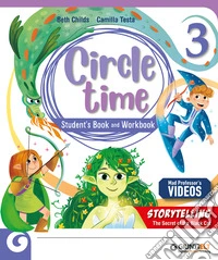 Circle time. Per la Scuola elementare. Con e-book. Con espansione online. Vol. 3 libro