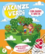 Vacanze verdi. Quaderni multidisciplinari per le vacanze. Per la Scuola elementare. Con Libro: L'Orchestrosauro. Vol. 2 libro