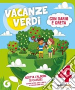 Vacanze verdi. Quaderni multidisciplinari per le vacanze. Per la Scuola elementare. Con Libro: L'estate di Nico. Vol. 4 libro