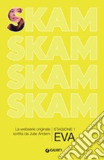 Eva. Skam. Stagione 1