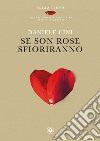 Se son rose sfioriranno libro di Cini Daniele