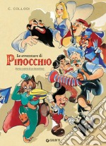 Le avventure di Pinocchio. Storia e storie di un burattino libro