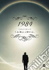 1984. Ediz. integrale libro