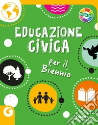 Educazione civica per il biennio libro