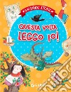 Questa volta leggo io. Ediz. a colori libro