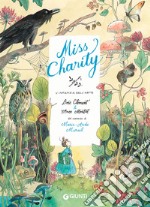 Miss Charity. L'infanzia dell'arte libro