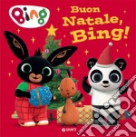 Buon natale. Bing! Ediz. a colori libro