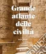 Grande atlante delle civiltà