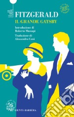 Il grande Gatsby. Ediz. integrale libro