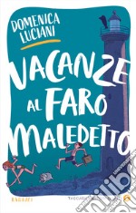 Vacanze al faro maledetto libro