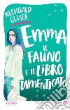 Emma, il fauno e il libro dimenticato libro