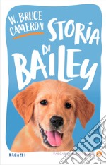 Storia di Bailey libro