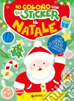 Io coloro con gli sticker. Il Natale. Ediz. a colori libro