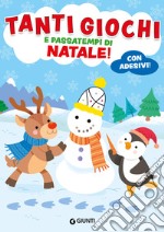 Tanti giochi e passatempi di Natale! Con adesivi. Ediz. a colori libro